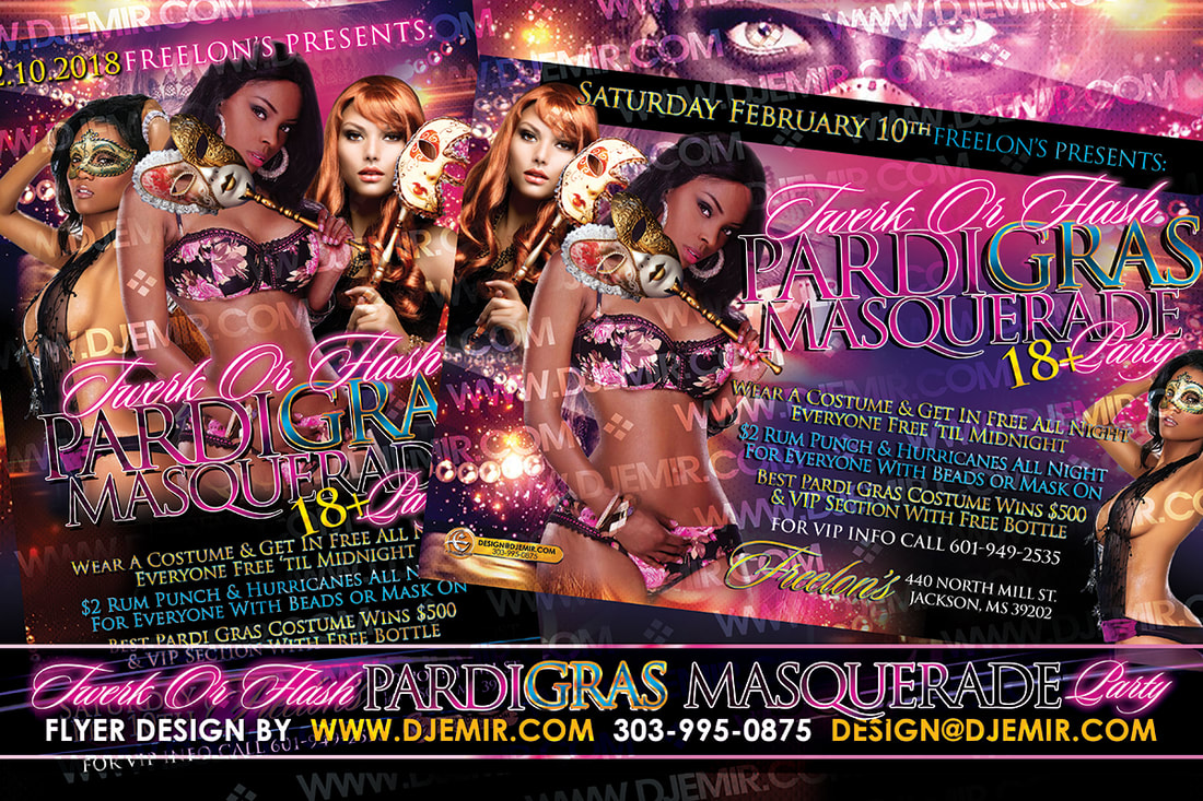 Twerk Or Flash Pardigras Mardi Gras Masquerade Party Flyer Design for Freelon's Jackson MS with 3 Sexy Ladies In Lingerie and Carnival Masks and Beads
