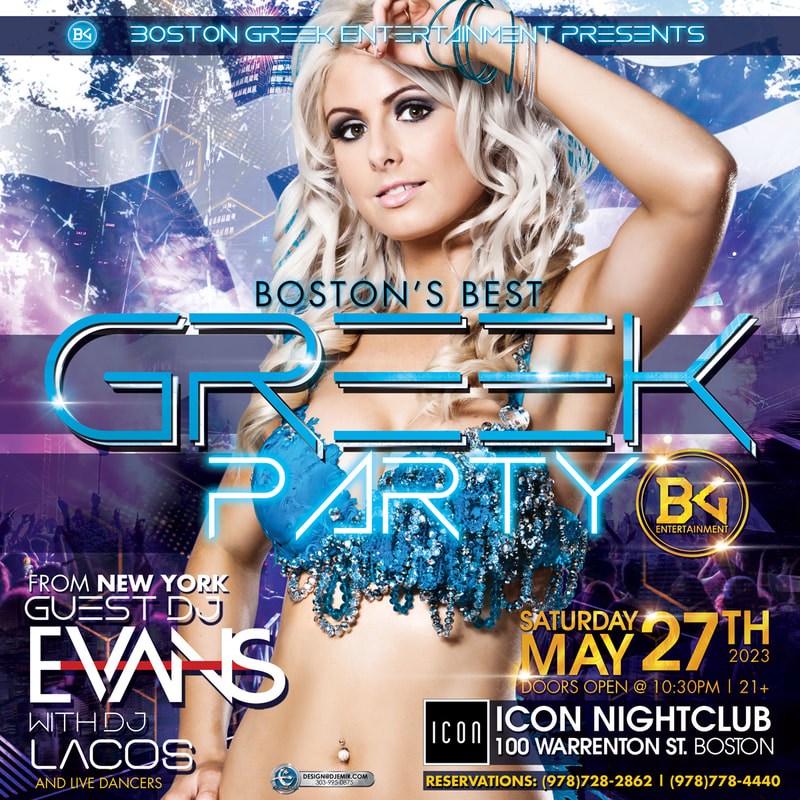 Early revision of Boston Greek Entertainment Greek Party Flyer Design at Icon Nightclub With DJ Lacos and DJ Evans from New York and Belly Dancer
