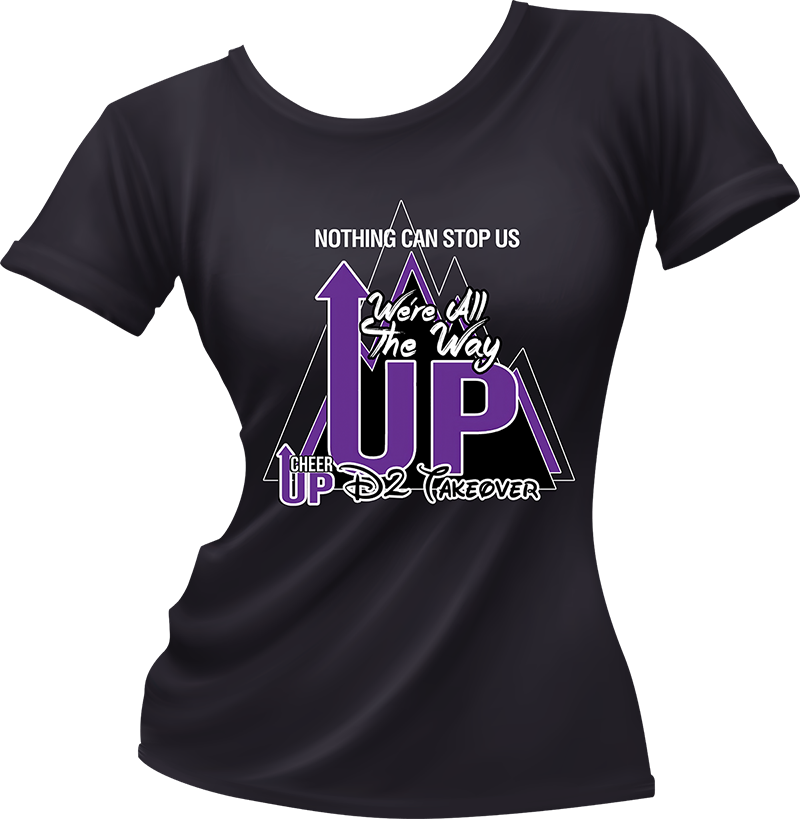 Cheer UP Nothing Can Stop Us All The Way UP D2 Summit Takeover T-Shirt Design Alternate