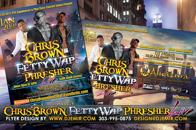 Chris Brown, Fetty Wap and Phresher Live New York City Concert Flyer Design