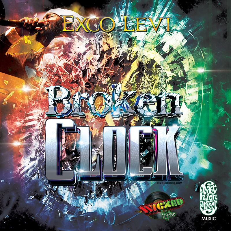 Exco Levi Broken Clock Album Cover Design for Wicked Vybz and Dat High Priest Music