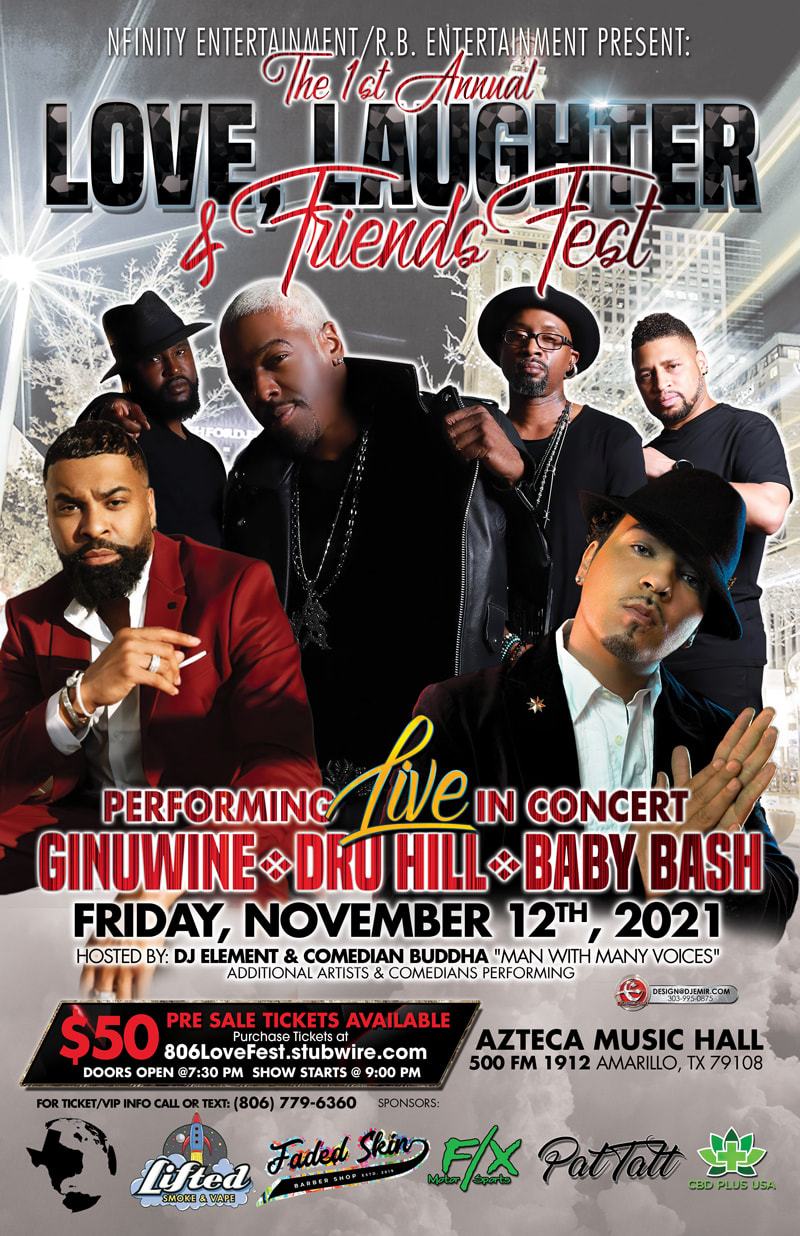 Love, Laughter and Friends Fest 2021 Flyer design featuring Dru Hill, Ginuwine, and Baby Bash at Azteca Music Hall Amarillo Texas