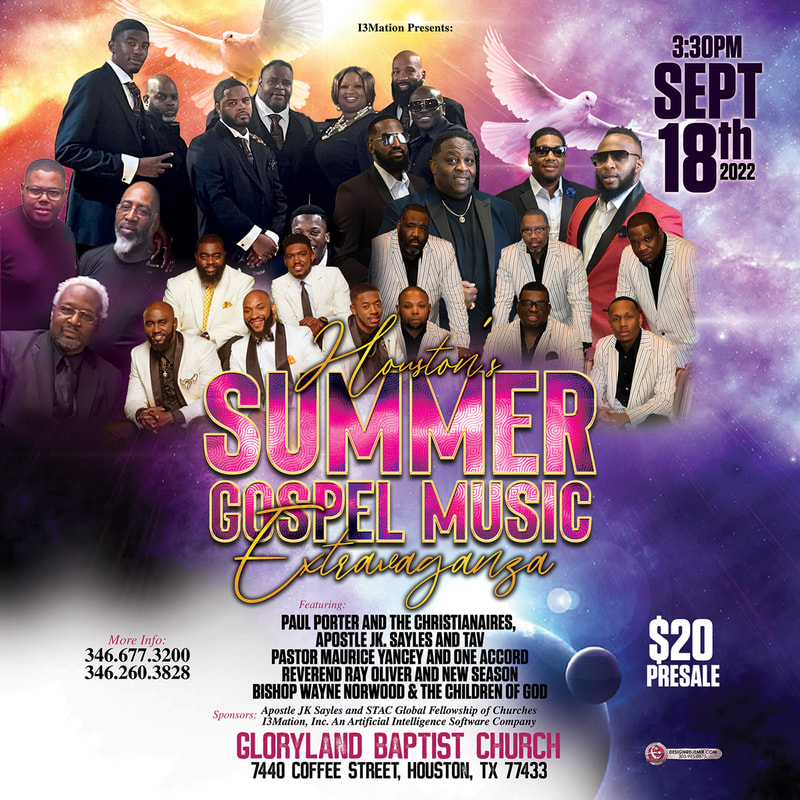 I3mation Presents Houston's Summer Gospel Music Extravaganza End of Summer Concert Flyer Design Instagram Version featuring performances by Paul Porter and The Christianaires, Apostle JK Sayles and TAV Anointed Voices, Pastor Yancy And One Accord, Reverend Ray Oliver and New Season, Bishop Wayne Norwood And The Children of God at Gloryland Baptist Church September 18th 2022 nebula heavenly background with doves