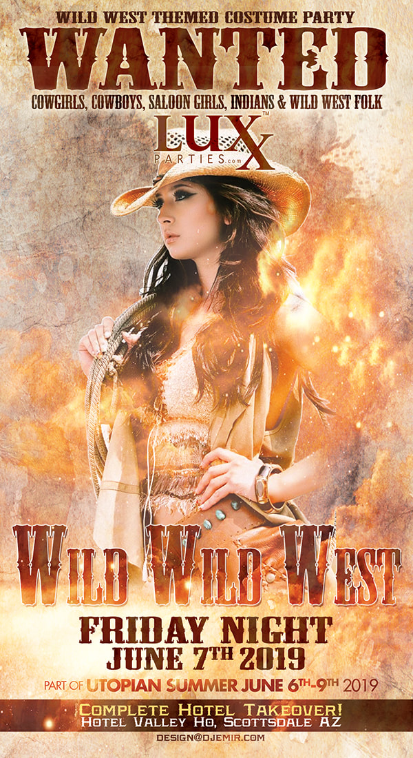 Luxx Parties Wild Wild West Party Wanted Flyer Design V4 Part of Utopian Summer Parties 2019 Sexy Cowgirl