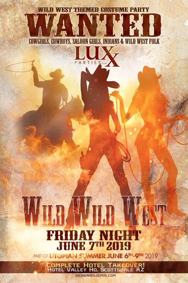 Luxx Parties Wild Wild West Party Wanted Poster Flyer Design Part of Utopian Summer Parties 2019 3 Sexy Cowboy Silhouettes Wanted Poster Flames